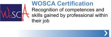 WOSCA CertificationRecognition of competences and skills gained by professional within their job